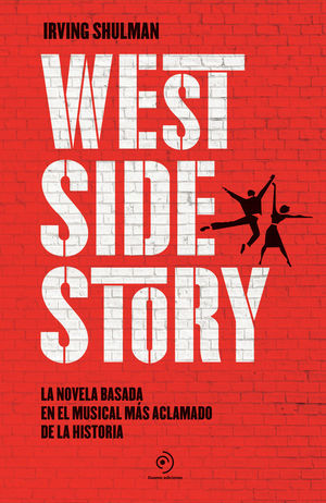 WEST SIDE STORY *