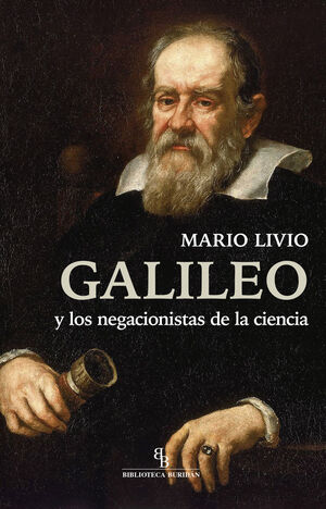 GALILEO Y LOS NEGACIONISTAS DE LA CIENCIA *