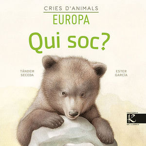 QUI SOC? CRIES D'ANIMALS - EUROPA *
