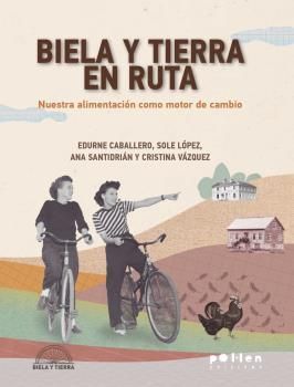 BIELA Y TIERRA EN RUTA *