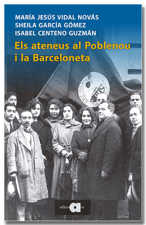 ELS ATENEUS AL POBLENOU I LA BARCELONETA *