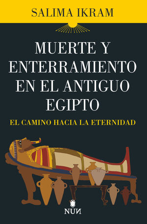 MUERTE Y ENTERRAMIENTO EN EL ANTIGUO EGIPTO *