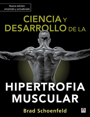 CIENCIA Y DESARROLLO DE LA HIPERTROFIA MUSCULAR *