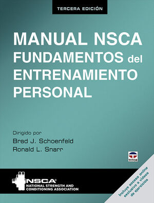 MANUAL NSCA. FUNDAMENTOS DEL ENTRENAMIENTO PERSONAL. *