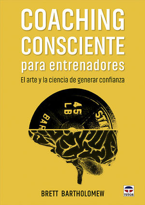 COACHING CONSCIENTE PARA ENTRENADORES *