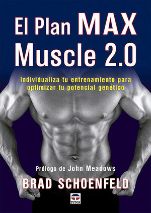 EL PLAN MAX MUSCLE 2.0 *