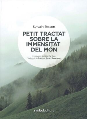 PETIT TRACTAT SOBRE LA IMMENSITAT DEL MÓN