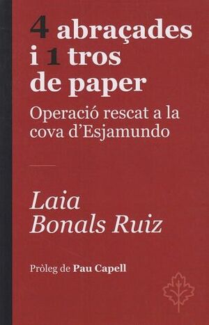 4 ABRAÇADES I 1 TROS DE PAPER