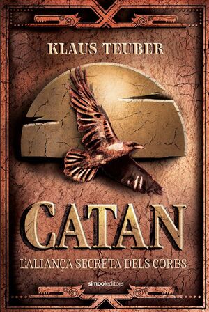 CATAN. L'ALIANÇA SECRETA DELS CORBS *