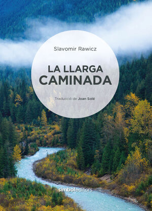 LA LLARGA CAMINADA *
