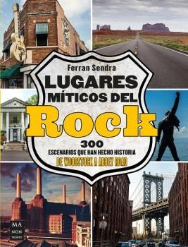 LUGARES MÍTICOS DEL ROCK *