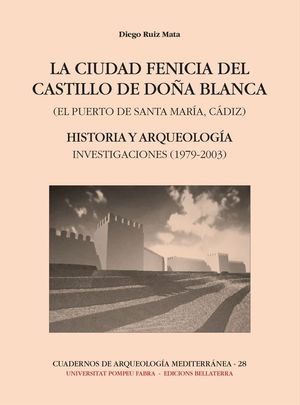 LA CIUDAD FENICIA DEL CASTILLO DE DOÑA BLANCA *