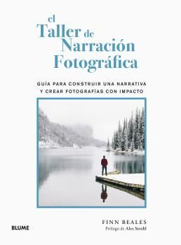 EL TALLER DE NARRACIÓN FOTOGRÁFICA *