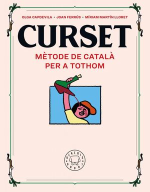 CURSET. MÈTODE DE CATALÀ PER A TOTHOM *