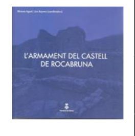 L'ARMAMENT DEL CASTELL DE ROCABRUNA *