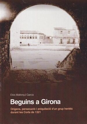BEGUINS A GIRONA *