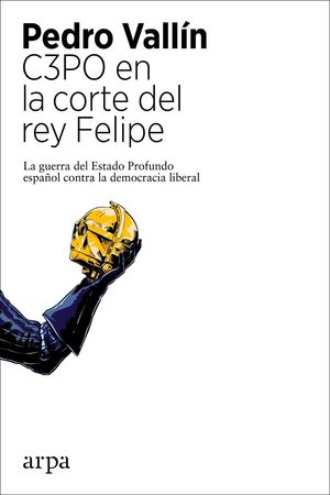 C3PO EN LA CORTE DEL REY FELIPE *