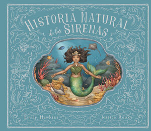 HISTORIA NATURAL DE LAS SIRENAS *