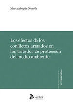 LOS EFECTOS DE LOS CONFLICTOS ARMADOS EN LOS TRATADOS DE PROTECCION DEL  MEDIO AMBIENTE *