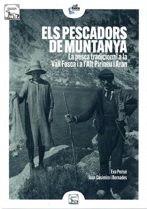 ELS PESCADORS DE MUNTANYA *