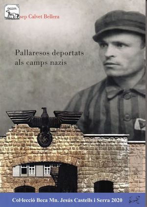 PALLARESOS DEPORTATS ALS CAMPS NAZIS *