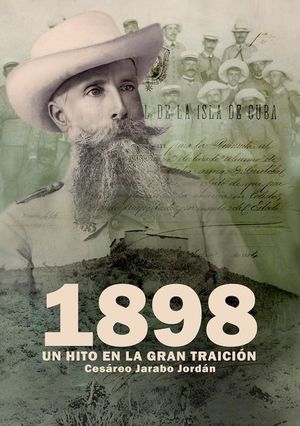 1898. UN HITO EN LA GRAN TRAICIÓN *