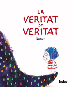 LA VERITAT DE VERITAT *