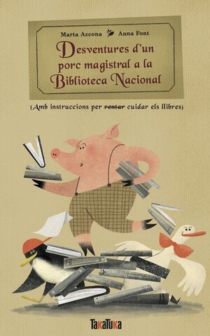 DESVENTURES D'UN PORC MAGISTRAL A LA BIBLIOTECA NACIONAL *