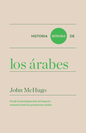 HISTORIA MÍNIMA DE LOS ÁRABES