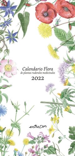 2022 CALENDARIO FLORA  DE PLANTAS RUDERALES MEDICINALES - CAST. *