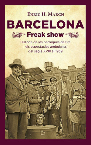 BARCELONA FREAK SHOW *