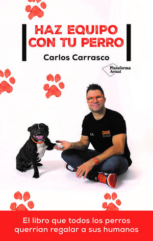 HAZ EQUIPO CON TU PERRO *