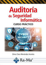 AUDITORÍA DE LA SEGURIDAD INFORMÁTICA *