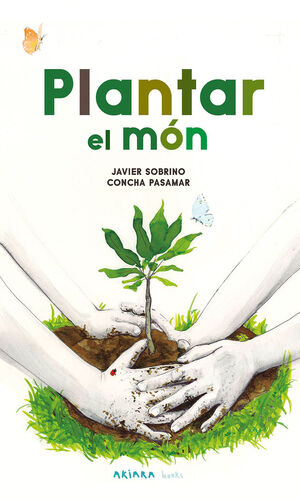 PLANTAR EL MÓN *