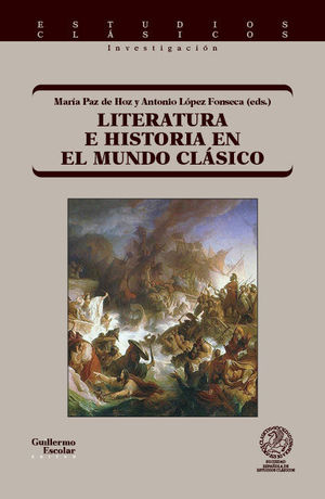 LITERATURA E HISTORIA EN EL MUNDO CLÁSICO *