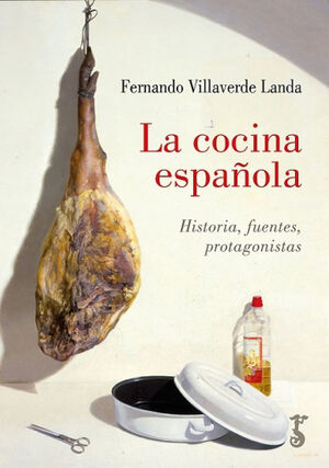 LA COCINA ESPAÑOLA *