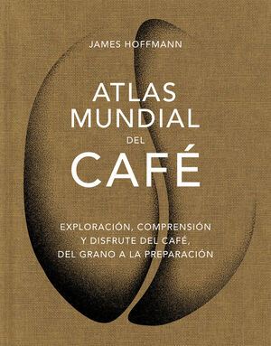 ATLAS MUNDIAL DEL CAFÈ  *