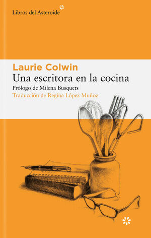 UNA ESCRITORA EN LA COCINA *