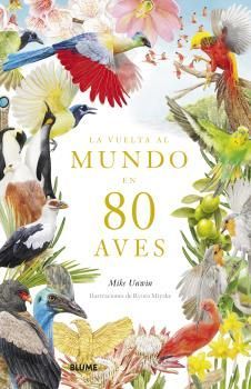 VUELTA AL MUNDO EN 80 AVES *