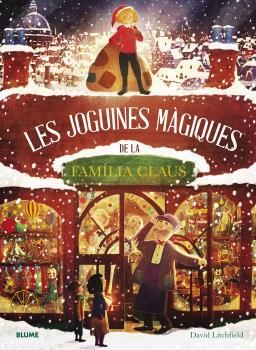 LES JOGUINES MÀGIQUES DE LA FAMILIA CLAUS *