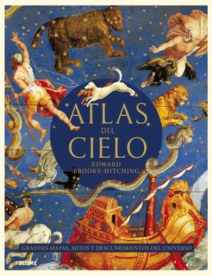 ATLAS DEL CIELO. GRANDES MAPAS, MITOS... *