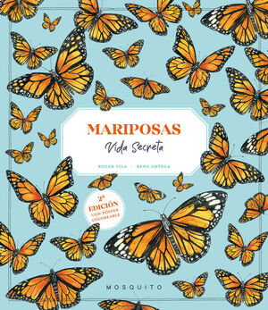 MARIPOSAS. VIDA SECRETA *