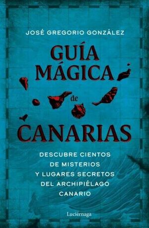 GUÍA MÁGICA DE CANARIAS *