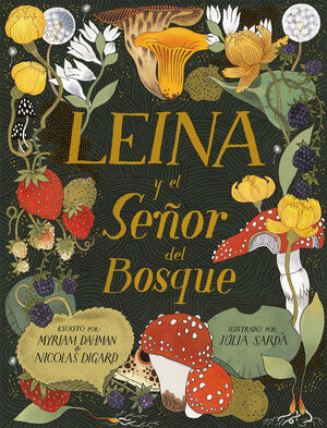 LEINA Y EL SEÑOR DEL BOSQUE *