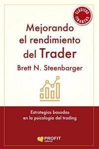 MEJORANDO EL RENDIMIENTO DEL TRADER *