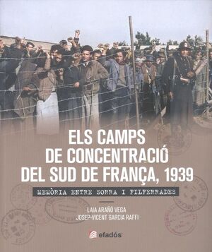 ELS CAMPS DE CONCENTRACIO DEL SUD DE FRANÇA, 1939