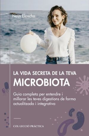 LA VIDA SECRETA DE LA TEVA MICROBIOTA *