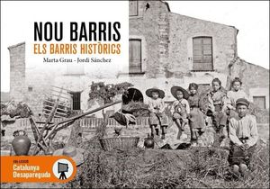 NOU BARRIS DESAPAREGUT. ELS BARRIS HISTÒRICS