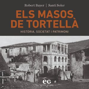 ELS MASOS DE TORTELLÀ *