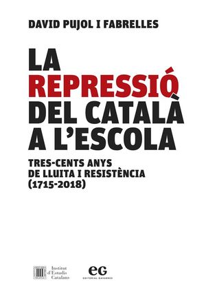 LA REPRESSIÓ DEL CATALÀ A L'ESCOLA *